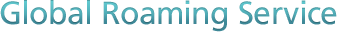 Global Roaming Service