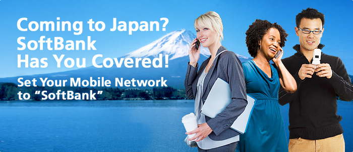 Coming to Japan? SoftBank Has You Covered!